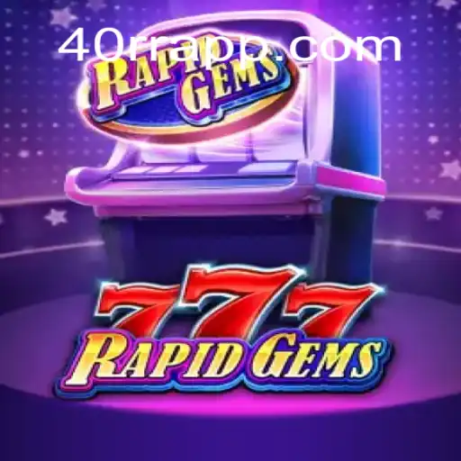 Explore RapidGems777: The Thrilling New Casino Game at 40rr.com Oficial 💯️ - O melhor cassino online do Brasil
